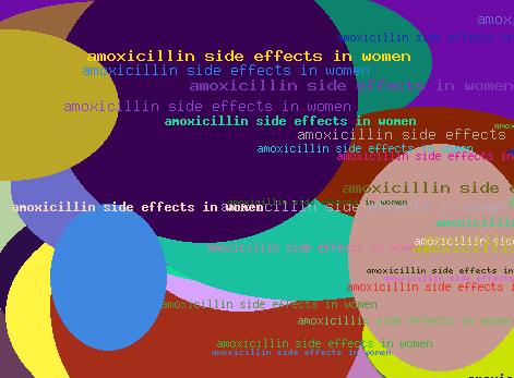 Amoxicillin side effects in women